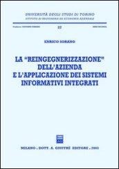 La reingegnerizzazione dell'azienda e l'applicazione dei sistemi informativi integrati