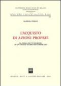 L'acquisto di azioni proprie. La storia di un problema in un'analisi di diritto comparato