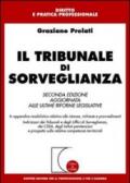 Il tribunale di sorveglianza. Con CD-ROM