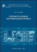 Contratti onerosi con prestazione incerta