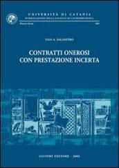 Contratti onerosi con prestazione incerta