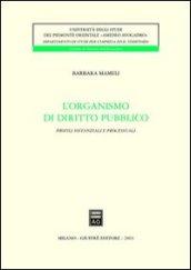 L'organismo di diritto pubblico. Profili sostanziali e processuali