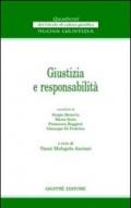 Giustizia e responsabilità. Atti del Convegno (Firenze, 24 novembre 2001)