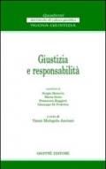 Giustizia e responsabilità. Atti del Convegno (Firenze, 24 novembre 2001)
