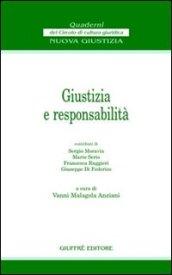 Giustizia e responsabilità. Atti del Convegno (Firenze, 24 novembre 2001)