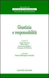 Giustizia e responsabilità. Atti del Convegno (Firenze, 24 novembre 2001)