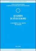Quaderni di studi europei (2002). 2.I sussidi e gli aiuti di Stato