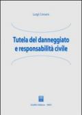 Tutela del danneggiato e responsabilità civile