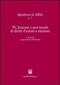 Tv, Internet e new trends di diritti d'autore e connessi. Atti del Convegno (Bologna, 18 settembre 2001)