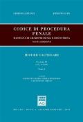 Codice di procedura penale. Rassegna di giurisprudenza e di dottrina. Vol. 4: Misure cautelari (artt. 272-308)-(artt. 309-325).