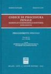 Codice di procedura penale. Rassegna di giurisprudenza e di dottrina. Vol. 6: Procedimenti speciali (artt. 438-464).