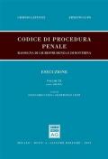 Codice di procedura penale. Rassegna di giurisprudenza e di dottrina. Vol. 7: Giudizio. Procedimento davanti al tribunale in composizione monocratica (artt. 465-567).