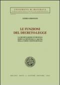 Le funzioni del decreto-legge. La decretazione d'urgenza dopo la sentenza n. 360/1996 della Corte costituzionale