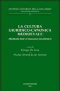 La cultura giuridico-canonica medioevale. Premesse per un dialogo ecumenico