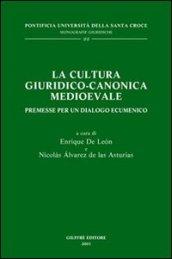 La cultura giuridico-canonica medioevale. Premesse per un dialogo ecumenico