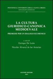 La cultura giuridico-canonica medioevale. Premesse per un dialogo ecumenico