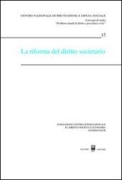 La riforma del diritto societario. Atti del Convegno (Courmayeur, 27-28 settembre 2002)