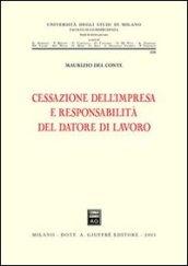 Cessazione dell'impresa e responsabilità del datore di lavoro