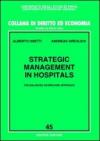 Strategic management in hospitals. The balanced scorecard approach