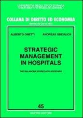 Strategic management in hospitals. The balanced scorecard approach