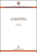 Il collocamento tra pubblico e privato