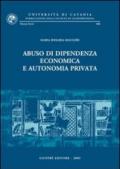 Abuso di dipendenza economica e autonomia privata