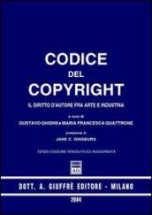 Codice del copyright. Il diritto d'autore fra arte e industria