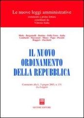 Il nuovo ordinamento della Repubblica. Commento alla L. 5 giugno 2003, n. 131 (La Loggia)