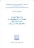 Uniformità e differenziazione nel sistema delle autonomie