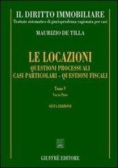 Il diritto immobiliare. Trattato sistematico di giurisprudenza ragionata per casi. 8.Le locazioni: questioni processuali. Casi particolari. Questioni fiscali (2 vol.)