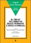 Il trust nel diritto delle persone e della famiglia. Atti del Convegno (Genova, 15 febbraio 2003)