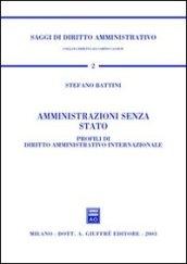 Amministrazioni senza Stato. Profili di diritto amministrativo internazionale