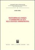 Inottemperanza inerzia e commissario ad acta nella giustizia amministrativa