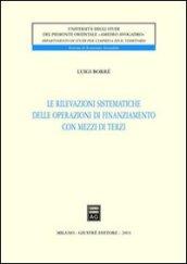 Le rilevazioni sistematiche delle operazioni di finanziamento con mezzi di terzi