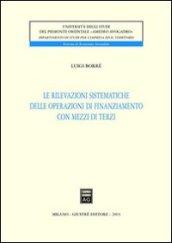 Le rilevazioni sistematiche delle operazioni di finanziamento con mezzi di terzi