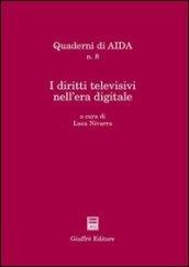 I diritti televisivi nell'era digitale. Atti del Convegno (Palermo, 18 settembre 2002)