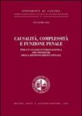 Causalità, complessità e funzione penale. Per un'analisi funzionalistica dei problemi della responsabilità penale