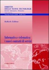 Informatica e telematica: i nuovi contratti di servizi