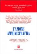 L'azione amministrativa. Commento alla L. 7 agosto 1990, n. 241 modificata dalla L. 11 febbraio 2005, n. 15 e dal DL 14 marzo 2005, n. 35