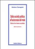Dalla società politica all'autocrazia del male. Storia di un tesoro occultato