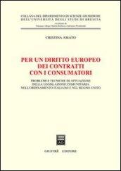 Per un diritto europeo dei contratti dei consumatori