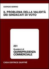 Il problema della validità dei sindacati di voto