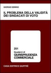 Il problema della validità dei sindacati di voto