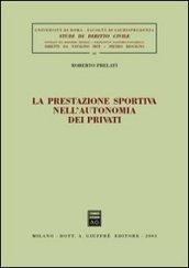 La prestazione sportiva nell'autonomia dei privati