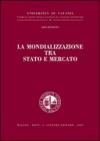 La mondializzazione tra Stato e mercato