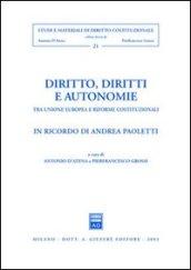 Diritto, diritti e autonomie. Tra Unione Europea e riforme costituzionali