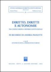 Diritto, diritti e autonomie. Tra Unione Europea e riforme costituzionali