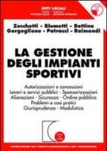 La gestione degli impianti sportivi. Con CD-ROM