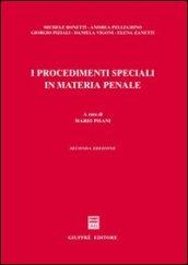 I procedimenti speciali in materia penale
