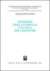 Interesse della famiglia e tutela dei creditori